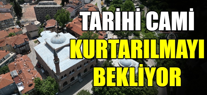 Tarihi cami onarılmayı bekliyor