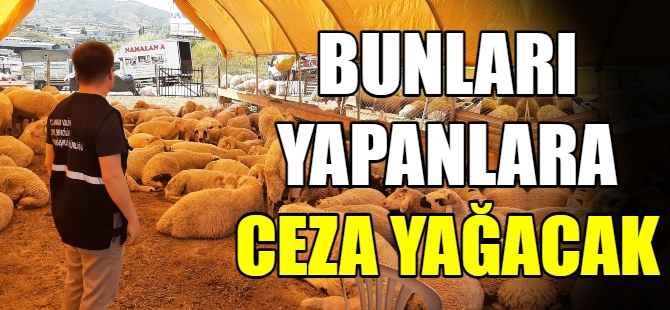 Yasak alanlarda kurban kesenlere ceza yağacak