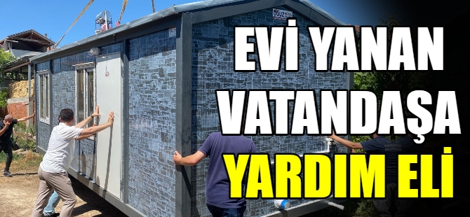 Evi yanan vatandaşa yardım eli