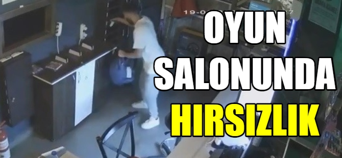 Oyun salonunda hırızlık