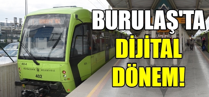 BURULAŞ’ta dijital dönem başlıyor