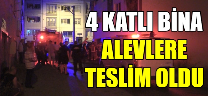 4 katlı bina alev aldı