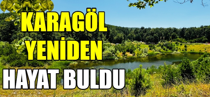 Karagöl turizme kazandırılacak