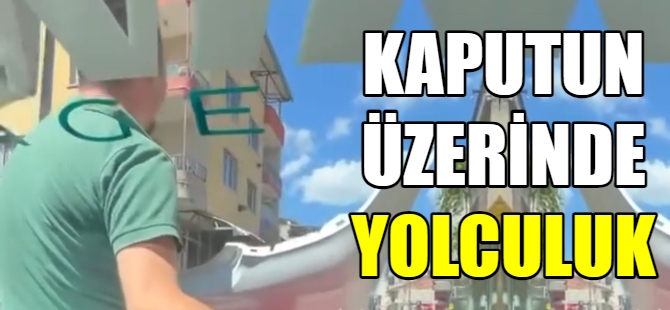 Kaput üzerinde tehlikeli yolculuk