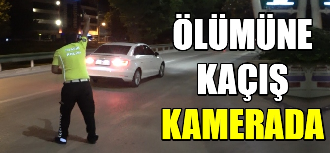 Ölümüne kaçış kamerada