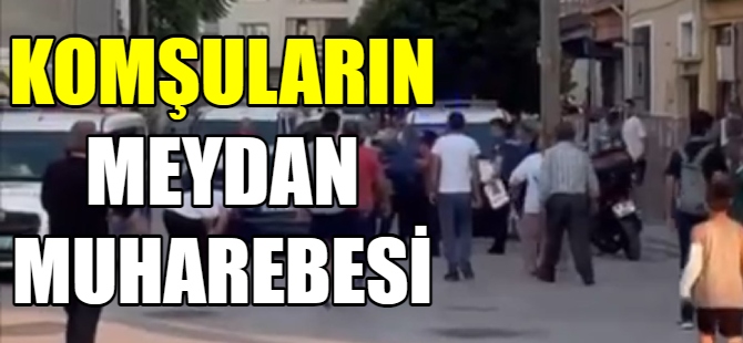 Komşu kavgasını polis ayırdı