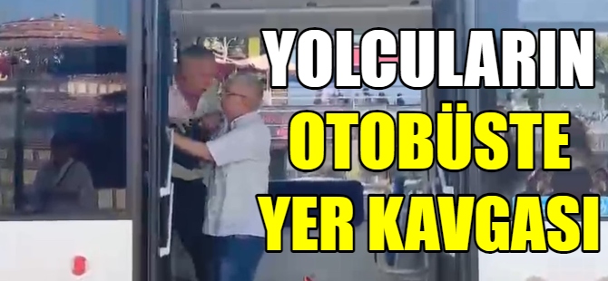 Otobüste yer kavgası