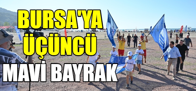 Bursa'nın mavi bayrağı üçe çıktı