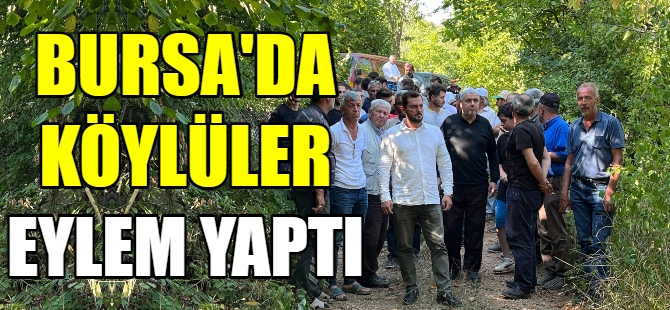 Bursa'da köylüler eylem yaptı