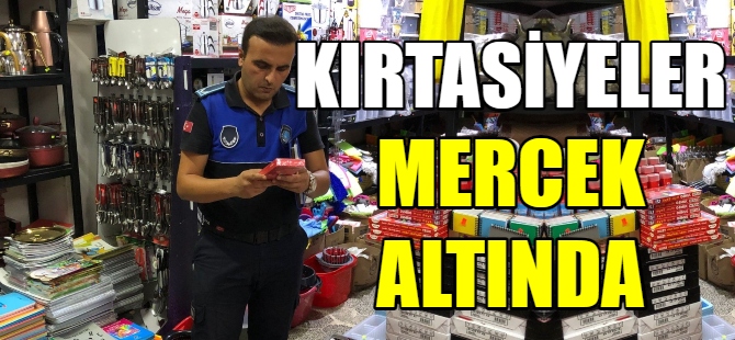 Kırtasiyeler mercek altında