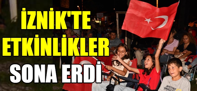 İznik’te yaz etkinlikleri sona erdi