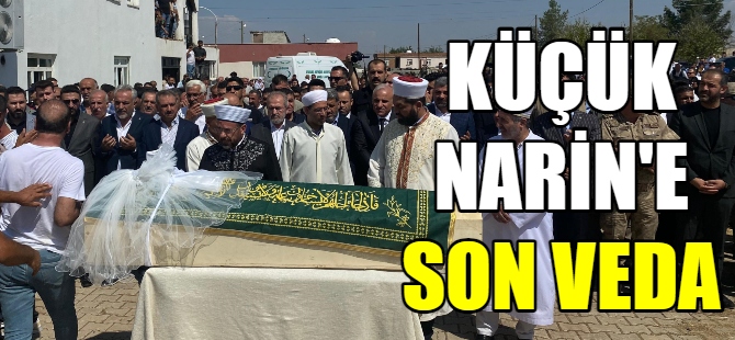 Narin'in cenaze namazı kılındı