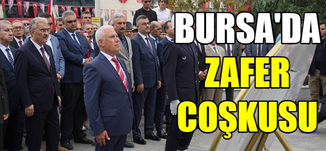 Bursa'da zafer coşkusu