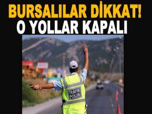 O yollar kapalı