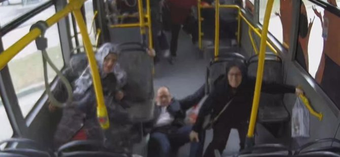 Bursa'da belediye otobüsünde yaşanan dehşet anları kamerada