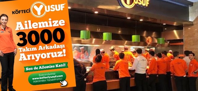 Köfteci Yusuf, 3 bin personel alacak