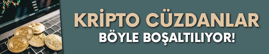 Kripto cüzdanlar böyle boşaltılıyor!