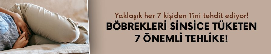 Yaklaşık her 7 kişiden 1’ini tehdit ediyor! Böbrekleri tehdit eden 7 tehlike