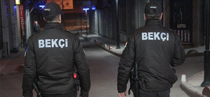 Bekçilerin çalışma esasları sil baştan yazıldı! Ağır adımlar, ani dönüşler...