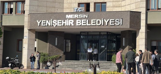 Mersin Yenişehir Belediyesi'ne operasyon! 30 gözaltı