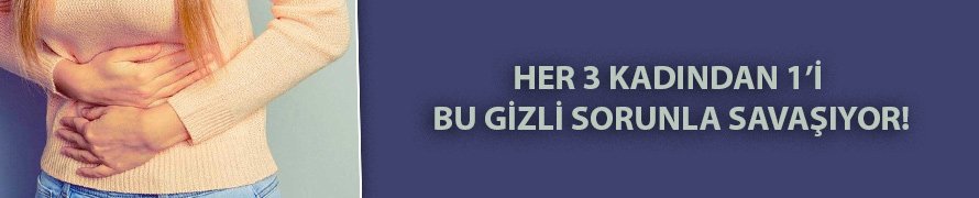 Her 3 kadından 1'i bu gizli sorunla savaşıyor