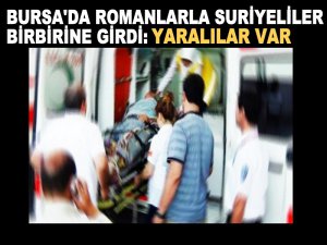 Romanlarla Suriyeliler birbirine girdi: Yaralılar var