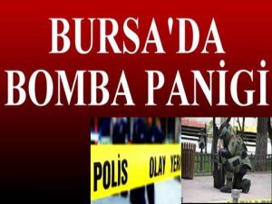 Bursa'da bomba paniği!