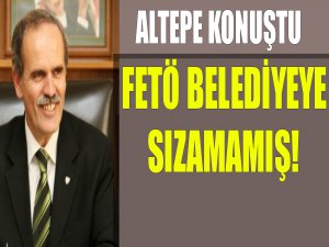 Altepe: Buralara girmek kolay degil