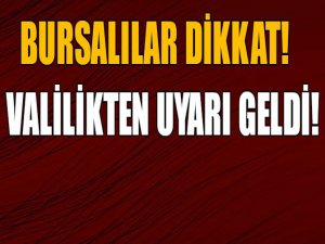 Bursa Valiliğinden dolandırıcılık uyarısı