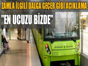 Ulaşım zammıyla ilgili açıklama