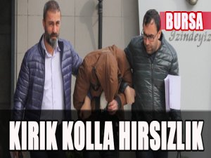 Kırık kolla hırsızlık