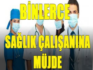 Binlerce sağlık çalışanına