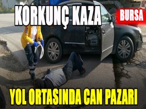 Bursa'da korkunç kaza