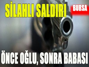 Önce oğlu, sonra kendi