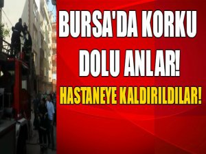 Bursa'da yangın! Hastaneye kaldırıldılar!