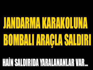 Jandarma Karakolu'na hain saldırı