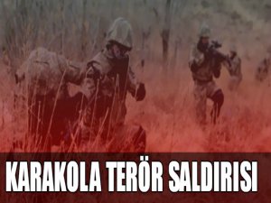 Teröristler karakola saldırdı