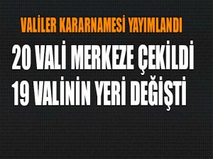 Valiler kararnamesi yayımlandı