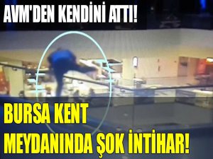 Bursa kent meydanında intihar!