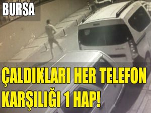 Çaldıkları her telefona 1 hap!