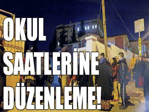 Okul  saatlerine düzenleme