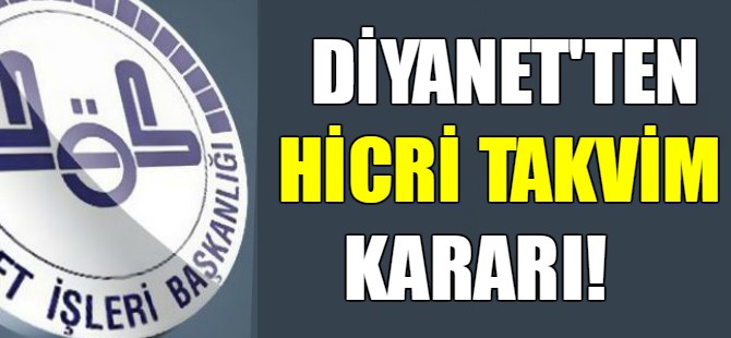 Diyanet'ten Hicri Takvim kararı! Bakan açıkladı