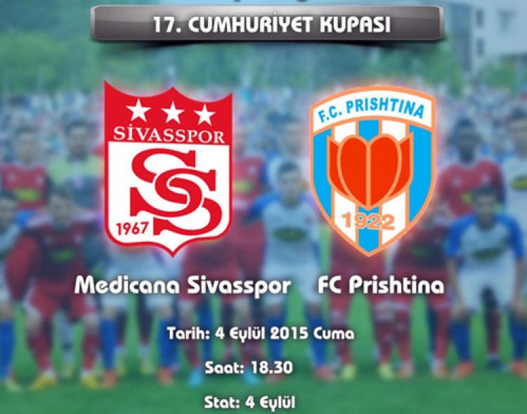 Medicana Sivasspor, Cumhuriyet Kupası'nda FC Prishtina ile karşılaşacak