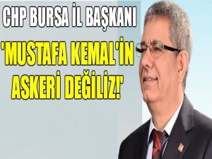 CHP Bursa İl Başkanından tartışılacak açıklama