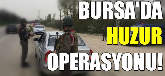 Bursa'da huzur uygulaması!