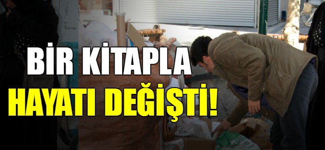 Bir kitapla hayatı değişti!