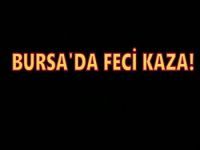 Bursa'da zincirleme kaza:Kurtarılamadı!