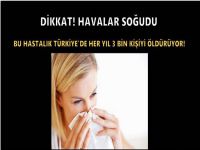 Bu hastalığa dikkat!