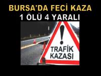 Bursa'da feci kaza