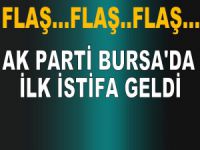 Ak Parti Bursa'da ilk istifa